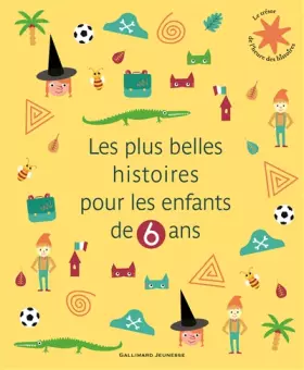 Couverture du produit · Les plus belles histoires pour les enfants de 6 ans