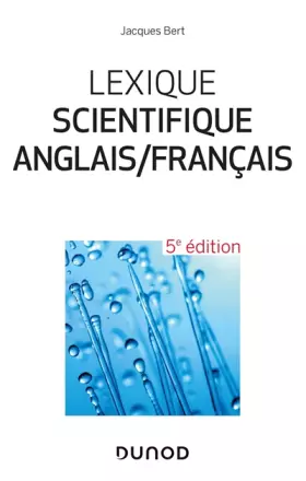 Couverture du produit · Lexique scientifique anglais/français - 5e éd. - 25 000 entrées: 25 000 entrées