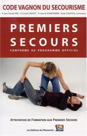 Couverture du produit · Code Vagnon du secourisme: AFPS, tome 1 (premiers secours)