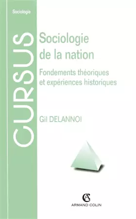 Couverture du produit · Sociologie de la nation fondements theoriques et  expériences historisques