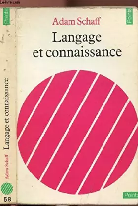 Couverture du produit · LANGAGE ET CONNAISSANCE - COLLECTION POINTS SCIENCES HUMAINES N°58