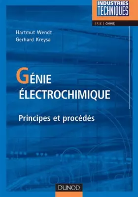 Couverture du produit · Génie électrochimique - Principes et procédés: Principes et procédés