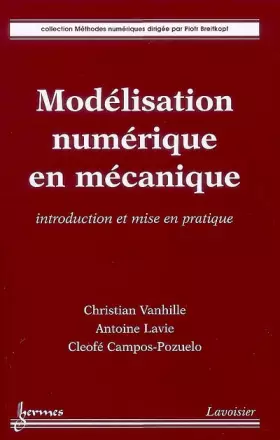Couverture du produit · Modélisation numérique en mécanique : Introduction et mise en pratique