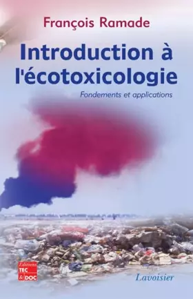 Couverture du produit · Introduction à l'écotoxicologie : fondements et applications