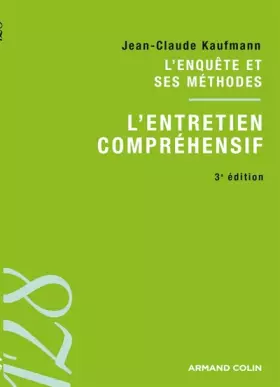 Couverture du produit · L'entretien compréhensif - L'enquête et ses méthodes
