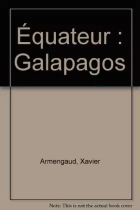Couverture du produit · Équateur : Galapagos