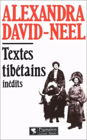 Couverture du produit · Textes tibétains inédits