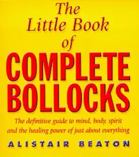 Couverture du produit · The Little Book of Complete Bollocks