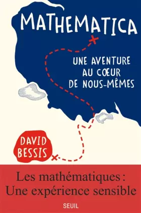 Couverture du produit · Mathematica. Une aventure au coeur de nous-mêmes