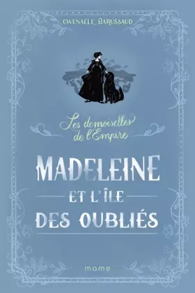 Couverture du produit · Madeleine et l'île des oubliés