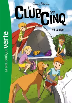 Couverture du produit · Le Club des Cinq 10 NED - Le Club des Cinq va camper