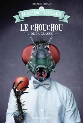 Couverture du produit · Le collège Lovecraft, Tome 03: Le chouchou de la classe