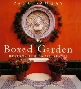 Couverture du produit · The Boxed Garden: Designs for Small Spaces