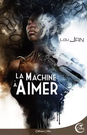 Couverture du produit · La Machine à aimer