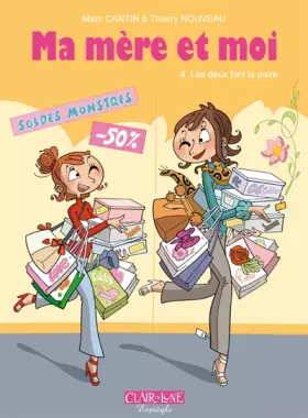 Couverture du produit · Ma mère et moi - tome 4 Les deux font la paire (04)