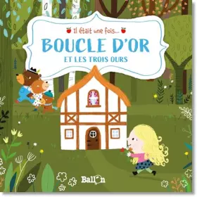 Couverture du produit · Il était une fois : Boucle d'or et les trois ours