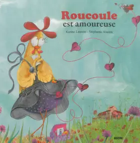 Couverture du produit · Roucoule est amoureuse