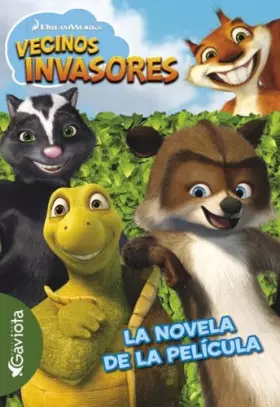 Couverture du produit · Vecinos invasores. La novela de la película