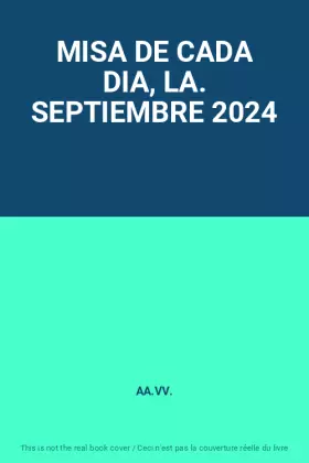 Couverture du produit · MISA DE CADA DIA, LA. SEPTIEMBRE 2024