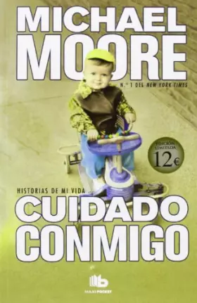 Couverture du produit · Cuidado conmigo: Historias de mi vida (B DE BOLSILLO)