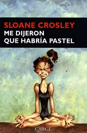 Couverture du produit · Me dijeron que habría pastel (Narrativa)