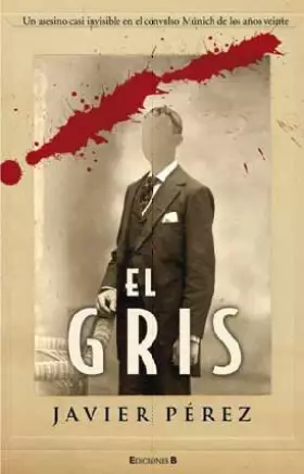Couverture du produit · EL GRIS (La Trama)
