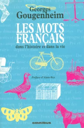 Couverture du produit · Les mots français dans l'histoire et dans la vie