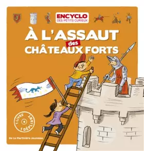 Couverture du produit · A l'assaut des Châteaux forts