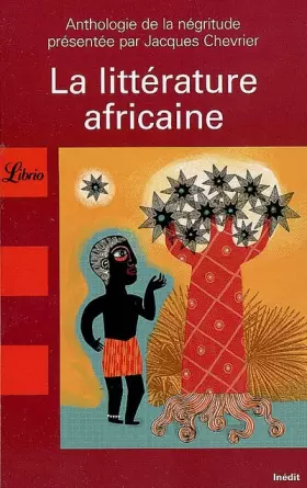 Couverture du produit · La littérature africaine : Une anthologie du monde noir