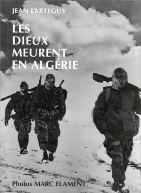 Couverture du produit · Les dieux meurent en Algérie