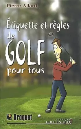 Couverture du produit · Etiquette Et Regles De Golf Pour Tous