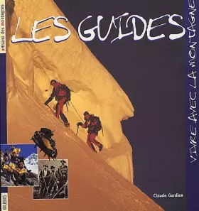 Couverture du produit · Les guides de haute montagne