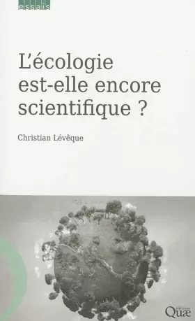 Couverture du produit · L'écologie est-elle encore scientifique ?