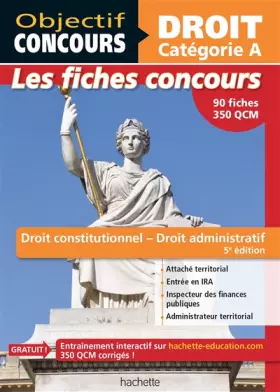 Couverture du produit · Fiches Droit constitutionnel et droit administratif - Cat A