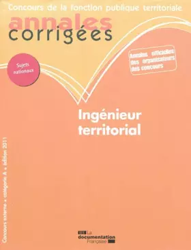 Couverture du produit · Ingénieur territorial 2011 - Concours externe - Catégorie A