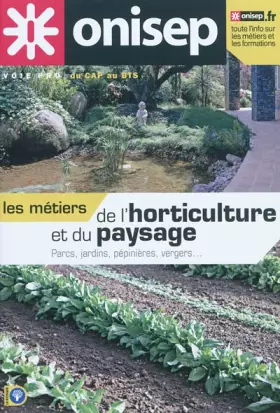 Couverture du produit · Les métiers de l'horticulture et du paysage: Parcs, jardins, pépinières, vergers...