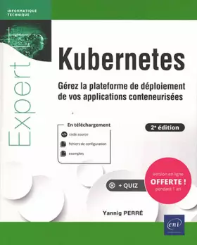 Couverture du produit · Kubernetes: Gérez la plateforme de déploiement de vos applications conteneurisées