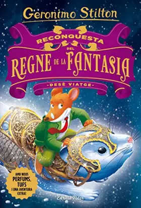 Couverture du produit · Reconquesta del Regne de la Fantasia. Desè viatge