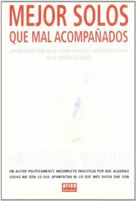 Couverture du produit · Mejor solos que mal acompañados