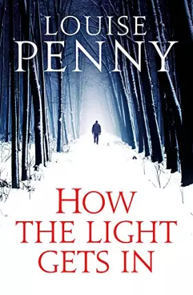 Couverture du produit · How The Light Gets In (Chief Inspector Gamache)