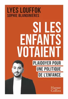 Couverture du produit · Si les enfants votaient: Plaidoyer pour une politique de l'enfance