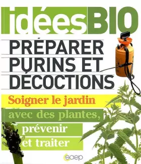 Couverture du produit · Préparer purins et décoctions