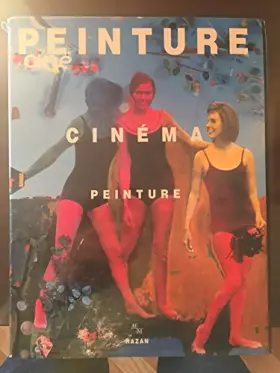 Couverture du produit · Peinture, cinéma, peinture