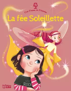 Couverture du produit · C'est l'Heure de l'histoire - La Fée Soleillette - Dès 4 ans