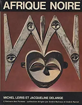 Couverture du produit · Afrique Noire. La création plastique.