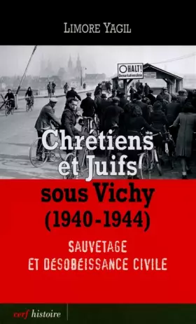 Couverture du produit · Chrétiens et Juifs sous Vichy (1940-1944)