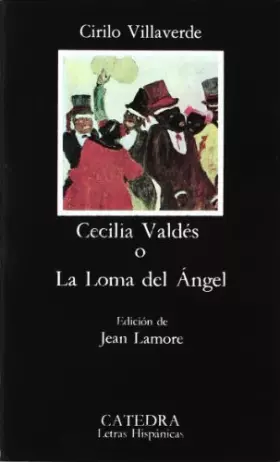 Couverture du produit · Cecilia Valdes o la loma del angel / Cecilia Valdes or Mound of Angel