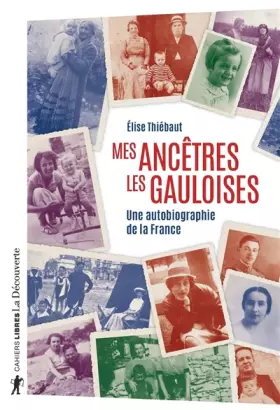 Couverture du produit · Mes ancêtres les Gauloises