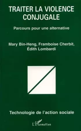 Couverture du produit · Traiter la violence conjugale: Parcours pour une alternative