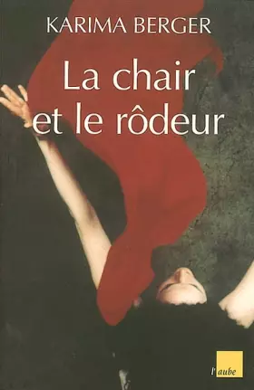 Couverture du produit · La Chair et la Rôdeur